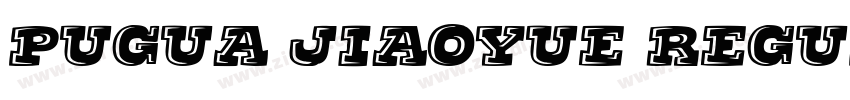 Pugua Jiaoyue Regula字体转换